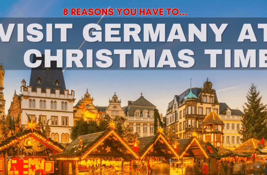 reasons to visit germany at christmas time
