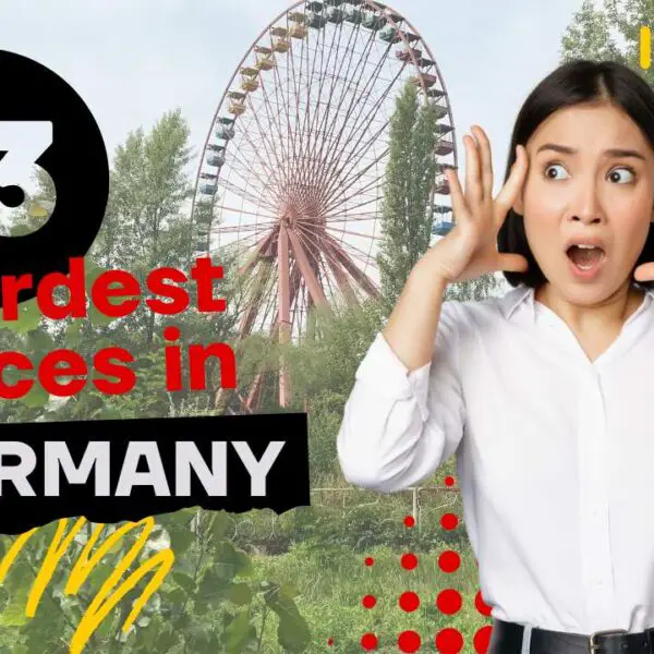 13 Weirdest (And Unique) Places To Visit In Germany Revealed!