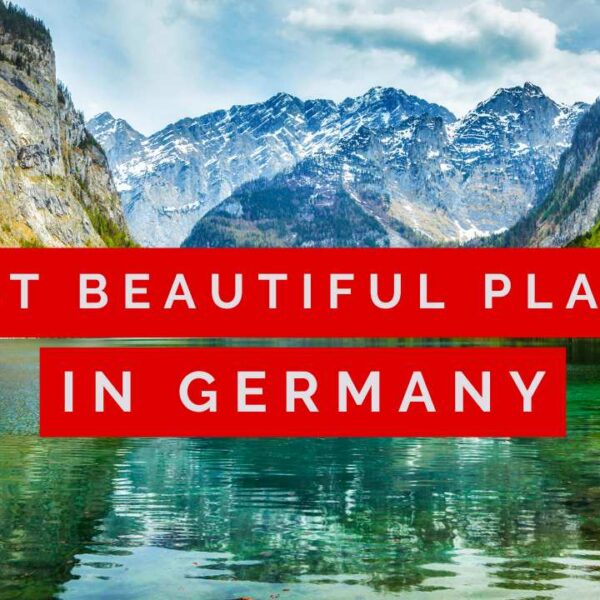 Most Beautiful Places in Germany