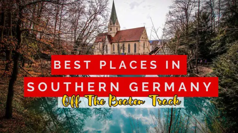 Best places to visit in southern Germany Off the beaten track