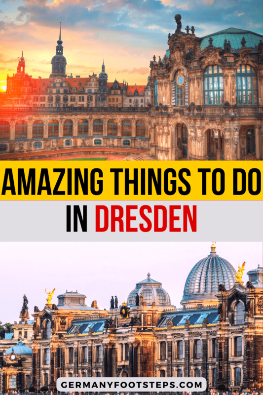 23 Incredible Things To Do In Dresden, Germany