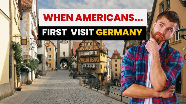 Discover What Americans Think When They First Germany