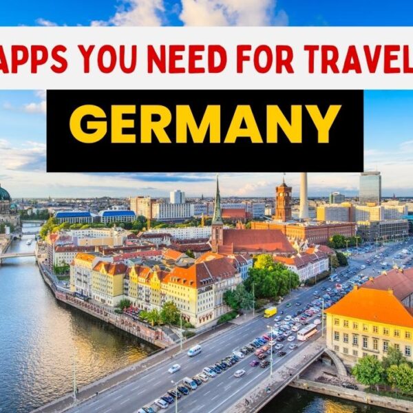 11 must have travel apps for Germany travel