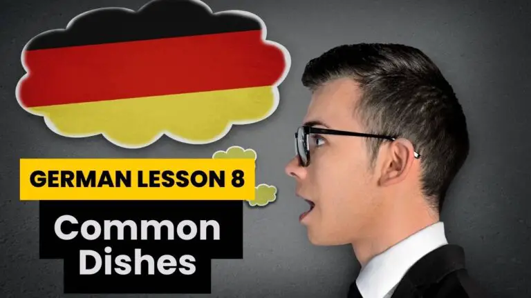 German lesson 8: Common Dishes