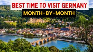 Best Time to Visit Germany Month By Month