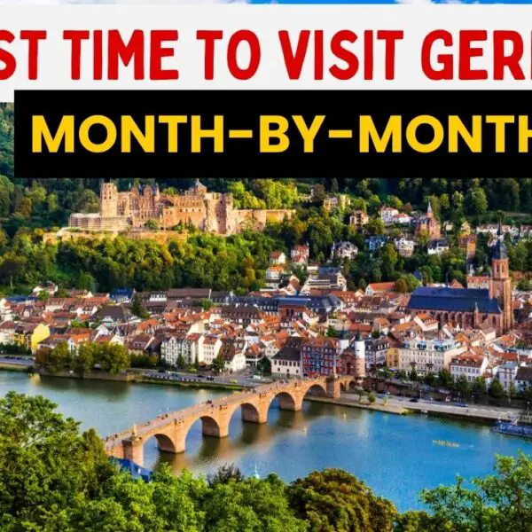 Best Time to Visit Germany Month By Month