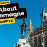 German History - all about Charlemagne