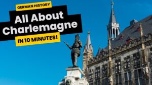 German History - all about Charlemagne