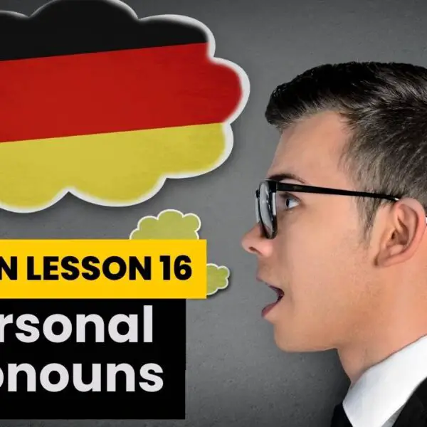 German lesson 16 Personal Pronouns