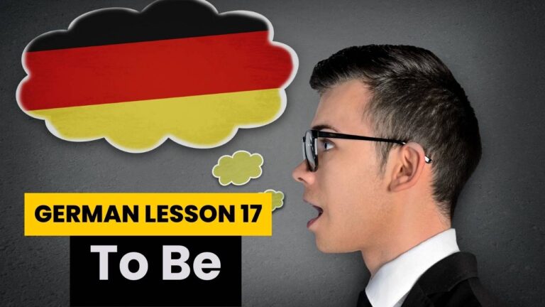 German Lesson 17 To Be