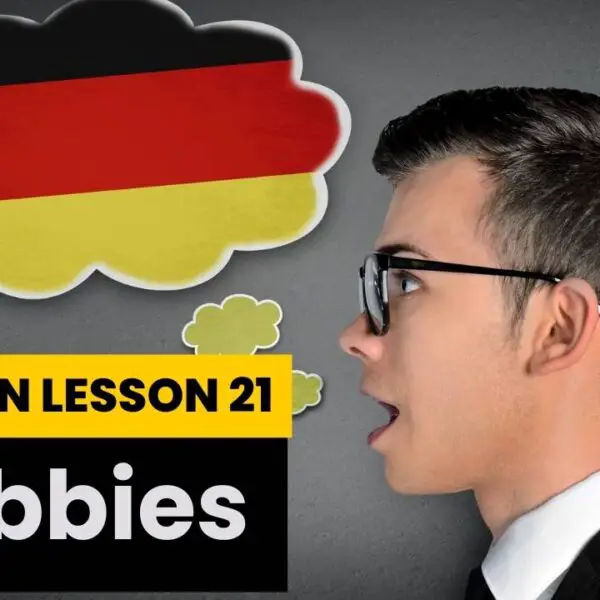 German Lesson 21 Hobbies