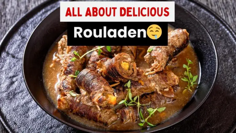 Everything Rouladen: Don't Miss This Traditional German Dish