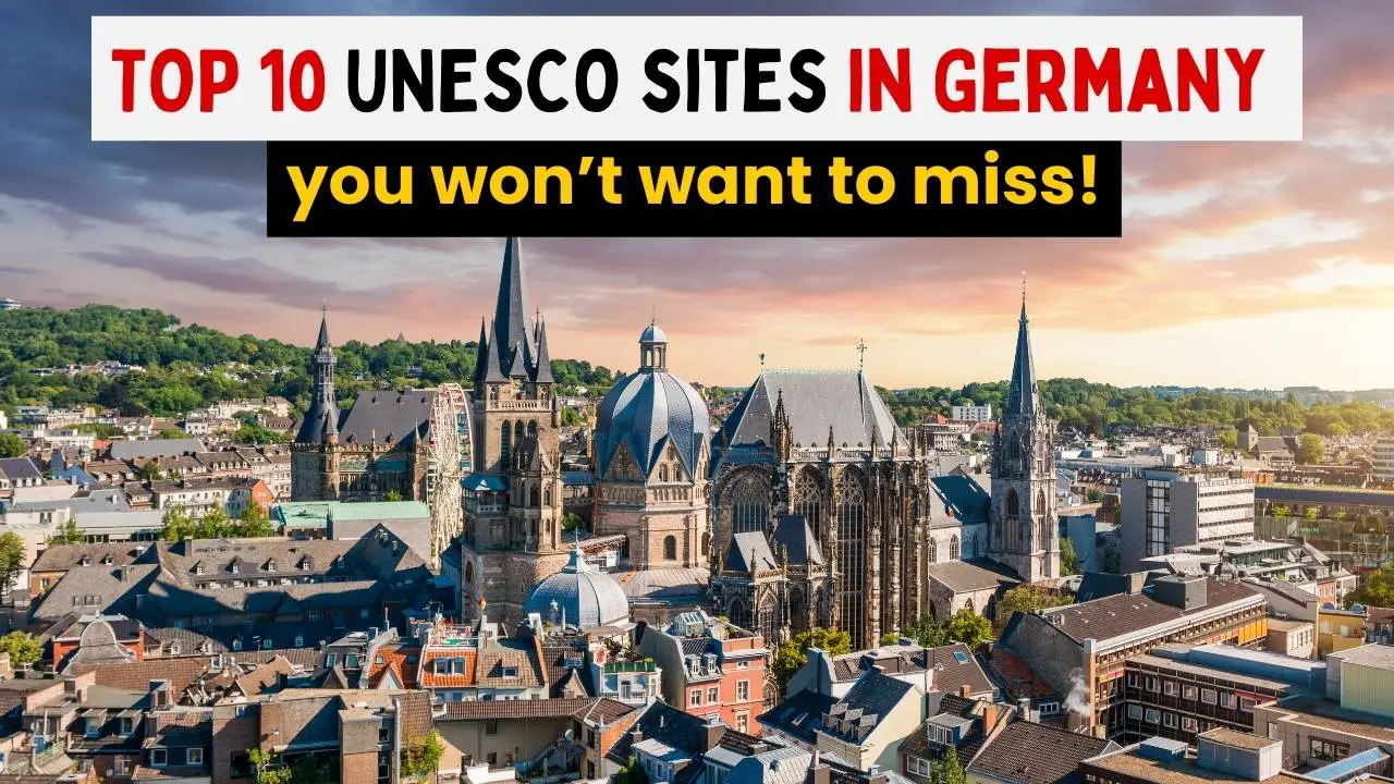 top 10 unesco world heritage sites in germany