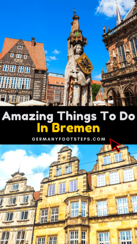22 Awe-Inspiring Things To Do In Bremen, Germany [Don’t Miss Them!]