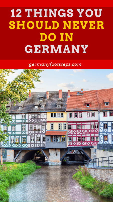 Top Germany Travel Tips: Things You Should NEVER Do In Germany