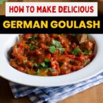 How To Make Incredibly Delicious German Goulash 😋