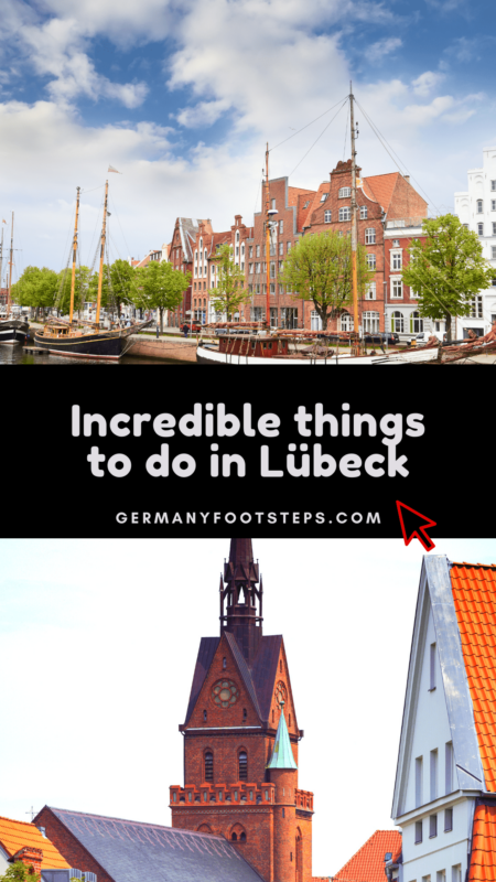 20 Things To Do In Lübeck Germany [Don’t Miss Them!]