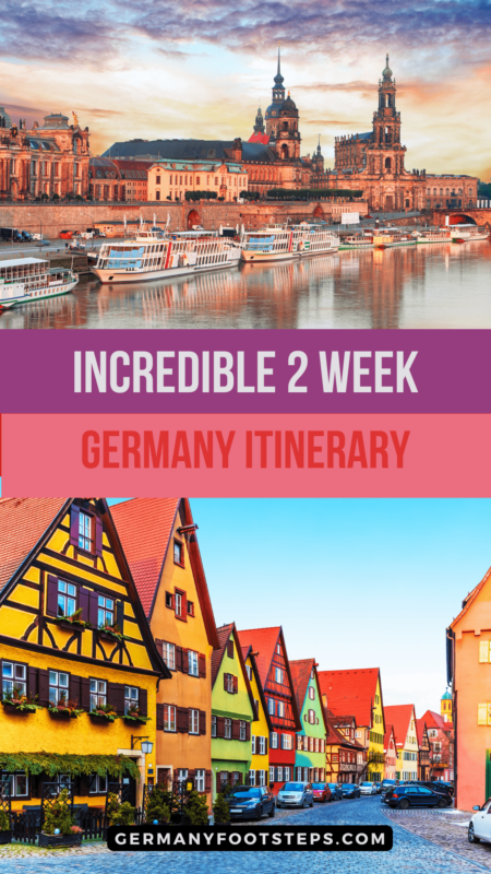 Absolutely Spectacular Germany 2 Week Itinerary Step-By-Step