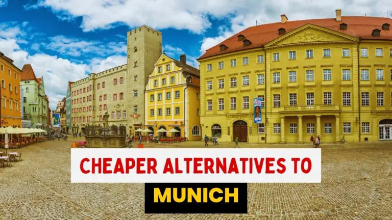 Cheaper Alternatives to Munich