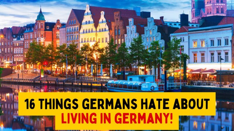 16 things germans hate about living in germany