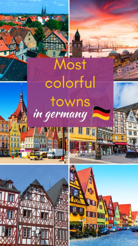 Top 17 Most Colorful Towns In Germany That Will Make You Book That Next Trip! 😍