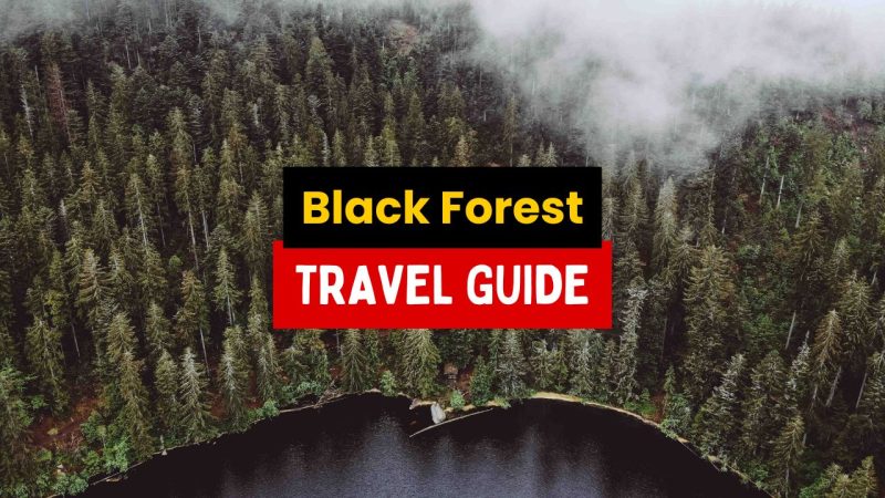 Black Forest Travel Guide