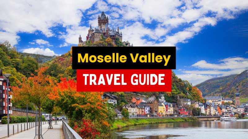 Moselle Valley Travel Guide