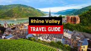 Rhine Valley Travel Guide