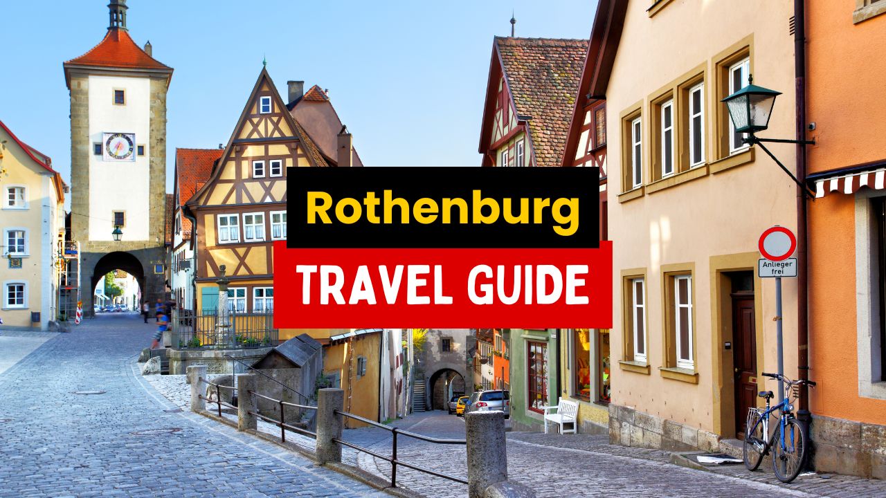 Rothenburg ob der Tauber Travel Guide