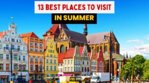 best places to visit in summer