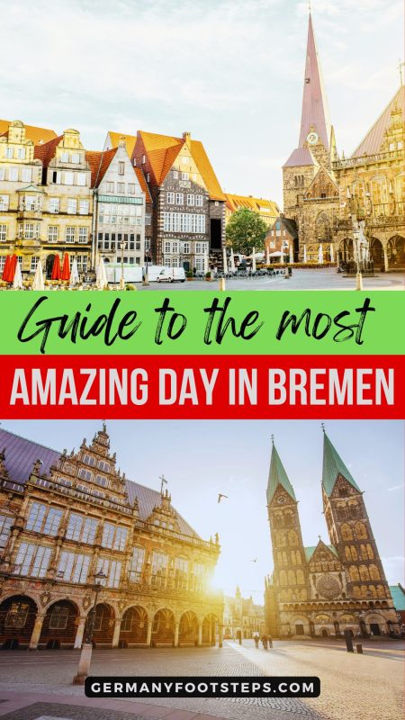 Bremen In One Day? Here’s Your Incredible Plan!
