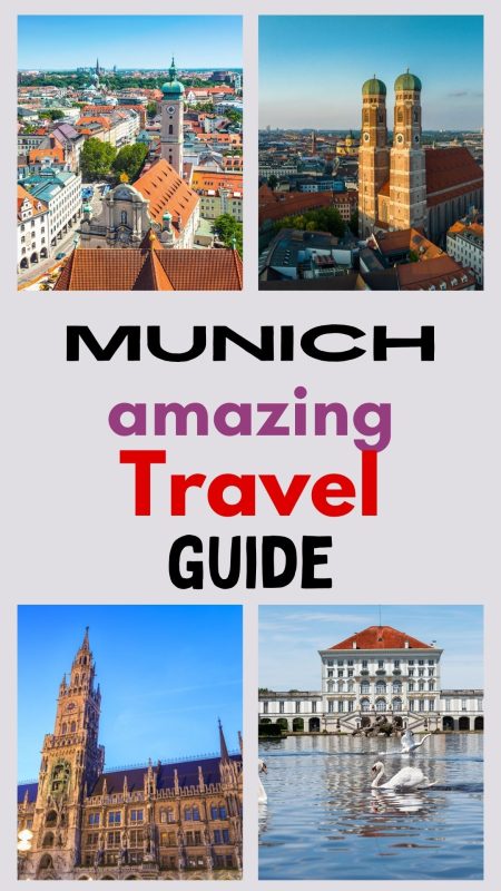 Don't Miss This Ultimate Munich Travel Guide
