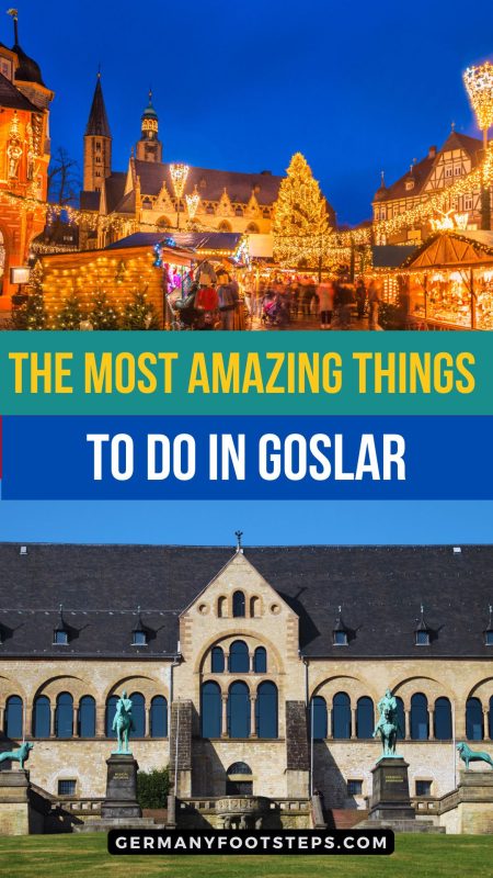 Top 9 Incredible Things To Do In Goslar Germany, The Picture Perfect German Town