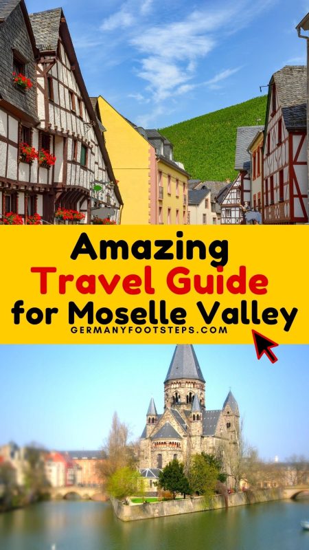 Don't Miss This Ultimate Moselle Valley Travel Guide
