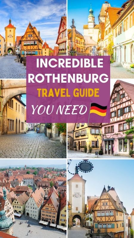 Don't Miss This Ultimate Rothenburg Travel Guide