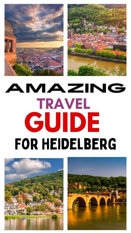 Don't Miss This Ultimate Heidelberg Travel Guide