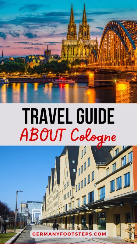 Don't Miss This Ultimate Cologne Travel Guide
